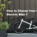 how to Choose Your First Electric Bike
